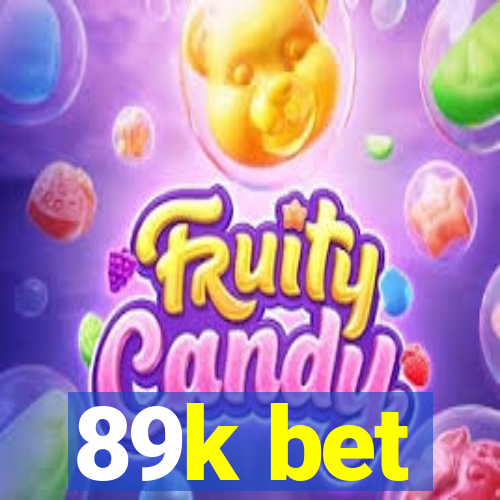 89k bet